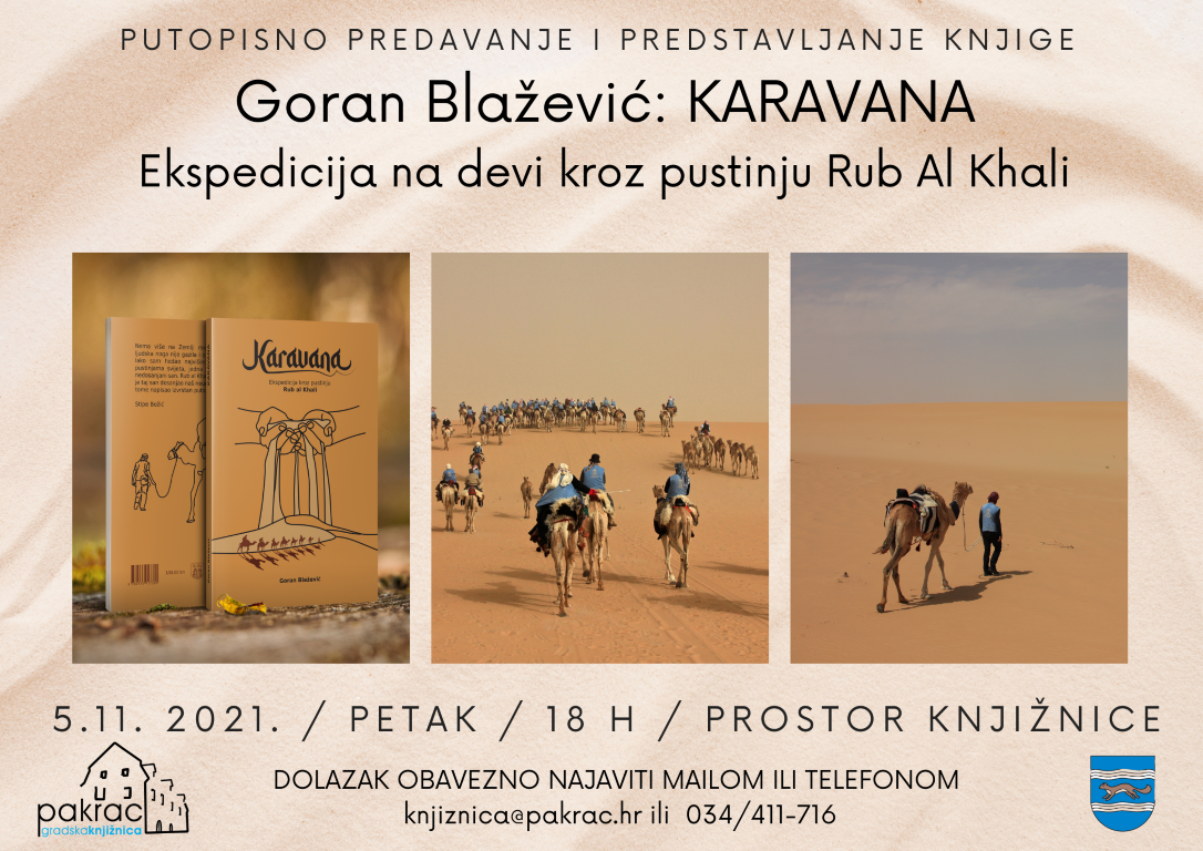 GRADSKA KNJIŽNICA PAKRAC Putopisno predavanje Gorana Blaževića