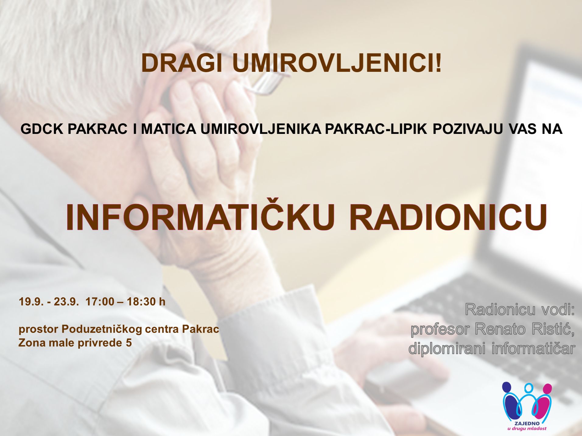 (PROMO) "ZAJEDNO U DRUGU MLADOST" Poziv na zadnji ciklus informatičkih radionica