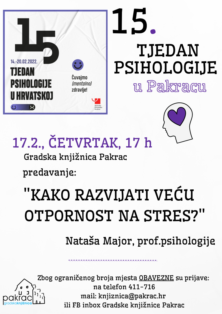 15. TJEDAN PSIHOLOGIJE U PAKRACU Predavanje „Kako razvijati veću otpornost na stres“