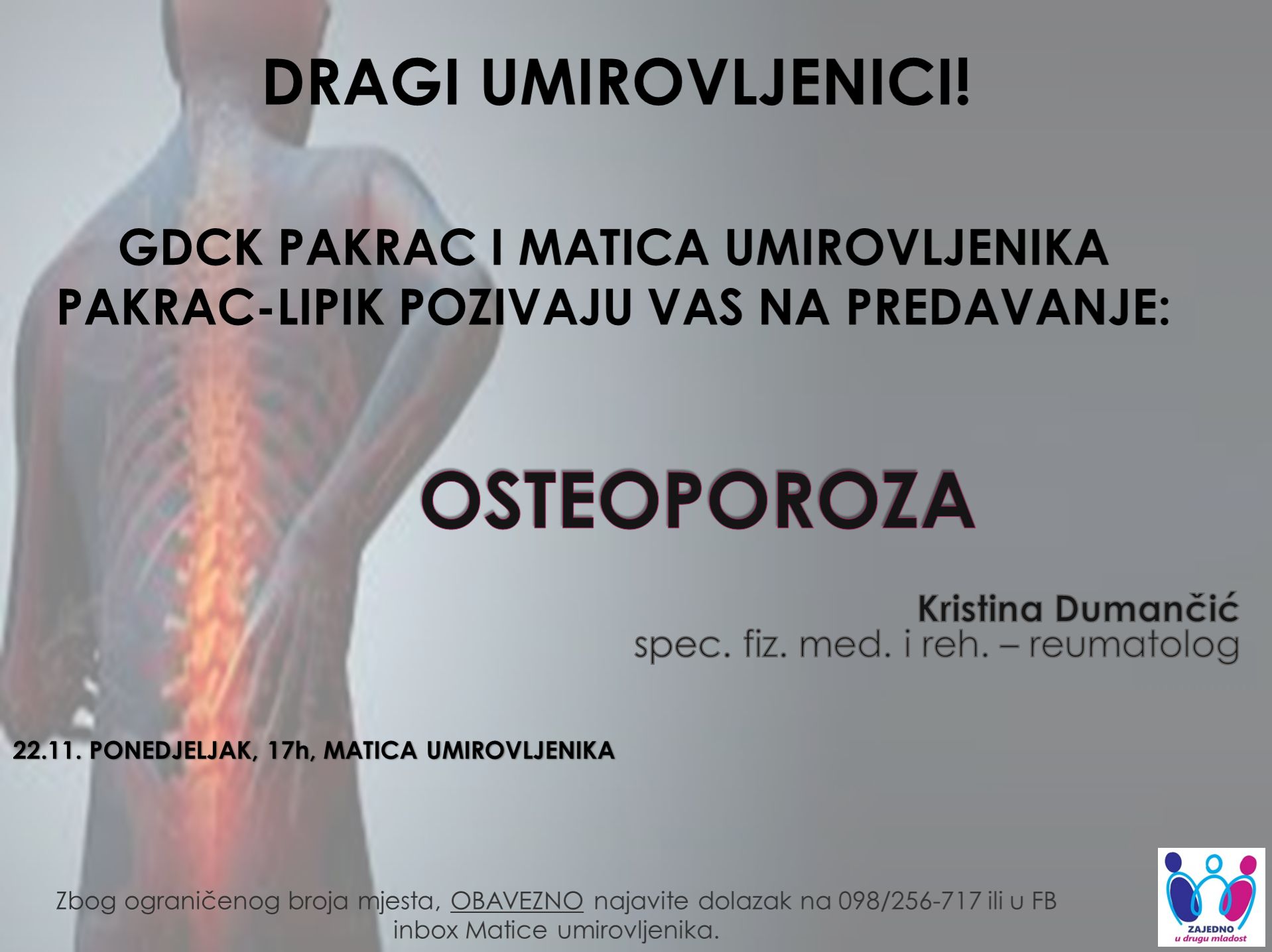(PROMO) "ZAJEDNO U DRUGU MLADOST"/PONEDJELJAK: Predavanje za umirovljenike o osteoporozi
