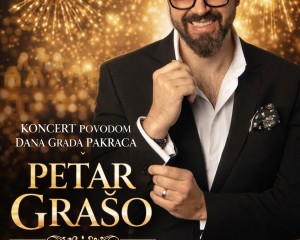 DAN GRADA PAKRACA Danas veliki koncert Petra Graše