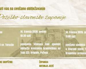DAN POŽEŠKO-SLAVONSKE ŽUPANIJE U utorak 14. travnja središnje obilježavanje